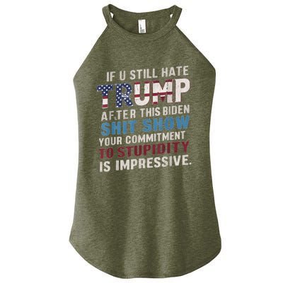 If U Still Hate Trump after Biden's Show is impressive Women's Perfect Tri Rocker Tank