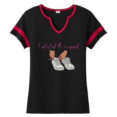 I Understand The Assignment Ladies Halftime Notch Neck Tee