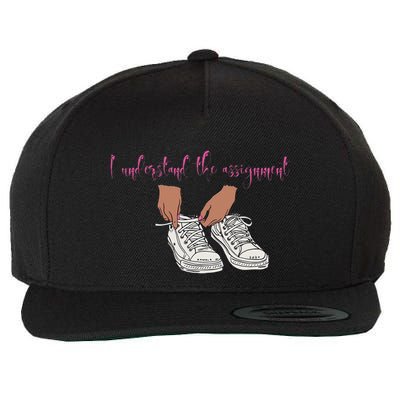 I Understand The Assignment Wool Snapback Cap