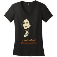 I Understand The Assignment Women's V-Neck T-Shirt