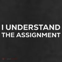 I Understand The Assignment Trucker Hat