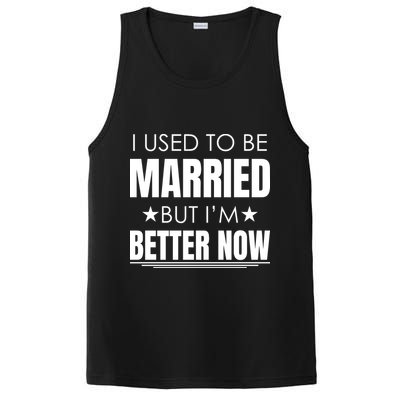 I Used To Be Married But I'm Better Now Funny Divorce PosiCharge Competitor Tank