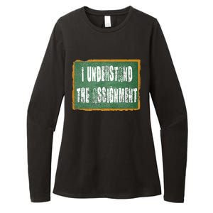 I Understand The Assignment Womens CVC Long Sleeve Shirt