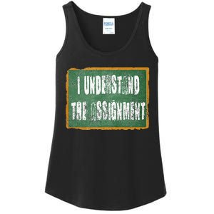 I Understand The Assignment Ladies Essential Tank