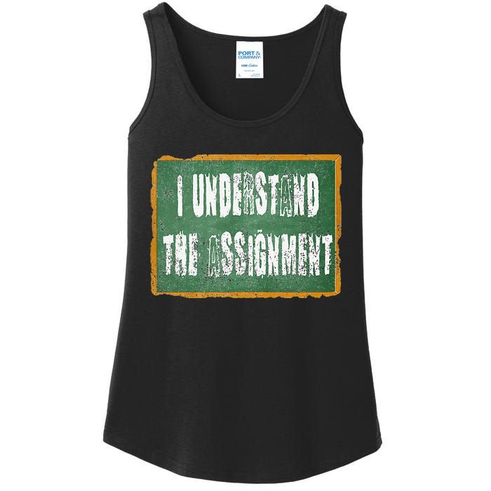 I Understand The Assignment Ladies Essential Tank