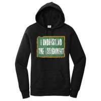 I Understand The Assignment Women's Pullover Hoodie