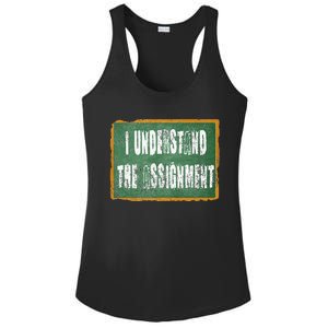 I Understand The Assignment Ladies PosiCharge Competitor Racerback Tank