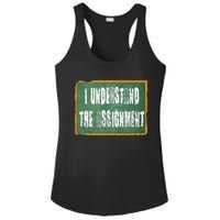 I Understand The Assignment Ladies PosiCharge Competitor Racerback Tank