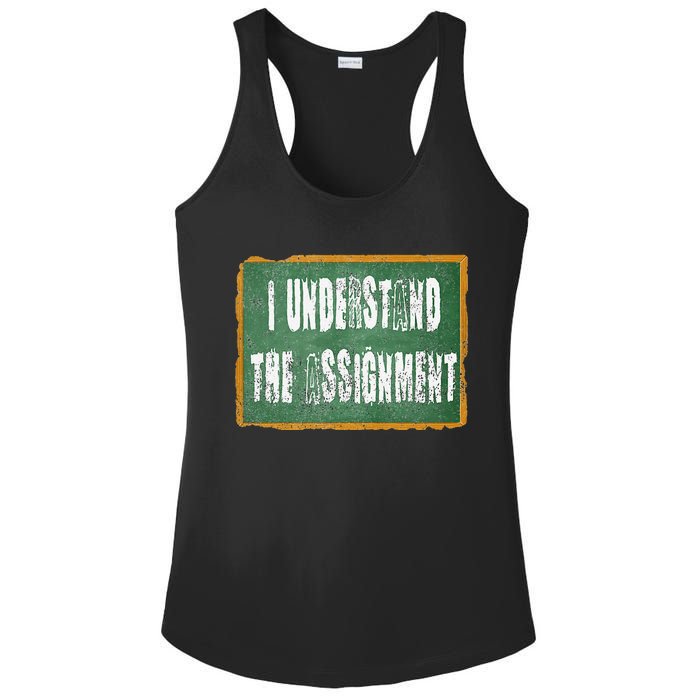 I Understand The Assignment Ladies PosiCharge Competitor Racerback Tank