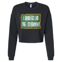 I Understand The Assignment Cropped Pullover Crew