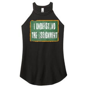 I Understand The Assignment Women's Perfect Tri Rocker Tank