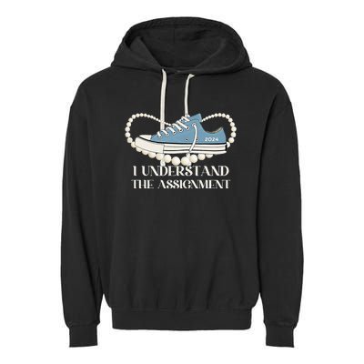 I Understand The Assignment 2024 Garment-Dyed Fleece Hoodie