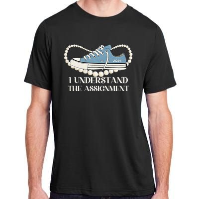 I Understand The Assignment 2024 Adult ChromaSoft Performance T-Shirt