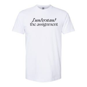 I Understand The Assignment Kamala Harris 2024 Softstyle CVC T-Shirt