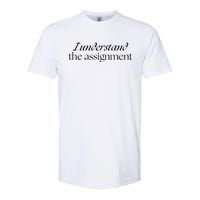 I Understand The Assignment Kamala Harris 2024 Softstyle CVC T-Shirt