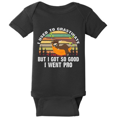 I Used To Crastinate But I Got So Good I Went Pro Funny Lazy Baby Bodysuit