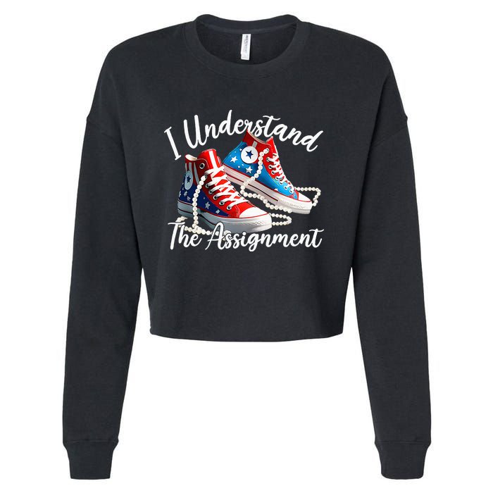 I Understand The Assignment Chucks And Pearls Election 2024 Cropped Pullover Crew