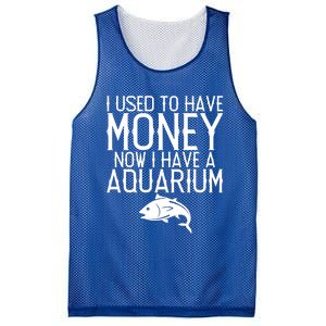 I Used To Have Money Now I Have Aquarium Fishkeeping Lover Gift Mesh Reversible Basketball Jersey Tank