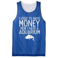 I Used To Have Money Now I Have Aquarium Fishkeeping Lover Gift Mesh Reversible Basketball Jersey Tank