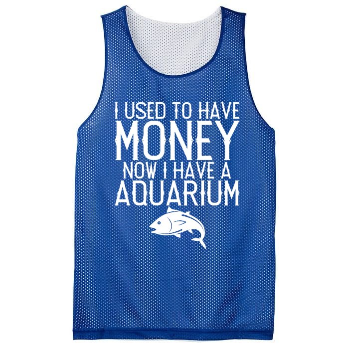 I Used To Have Money Now I Have Aquarium Fishkeeping Lover Gift Mesh Reversible Basketball Jersey Tank