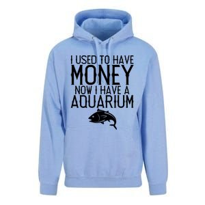 I Used To Have Money Now I Have Aquarium Fishkeeping Lover Gift Unisex Surf Hoodie