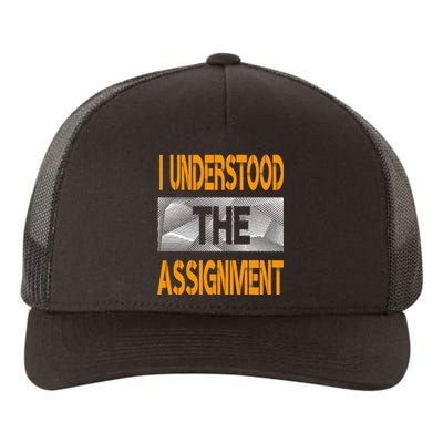 I Understood The Assignment Orange Color Graphic Yupoong Adult 5-Panel Trucker Hat