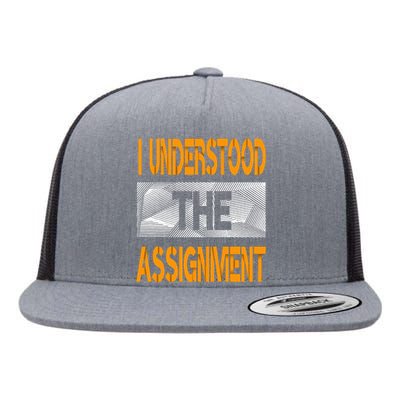 I Understood The Assignment Orange Color Graphic Flat Bill Trucker Hat