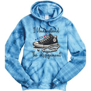 I Understand The Assignment Chucks And Pearls Election 2024 Tie Dye Hoodie