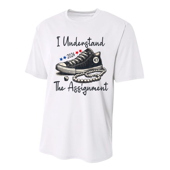 I Understand The Assignment Chucks And Pearls Election 2024 Performance Sprint T-Shirt