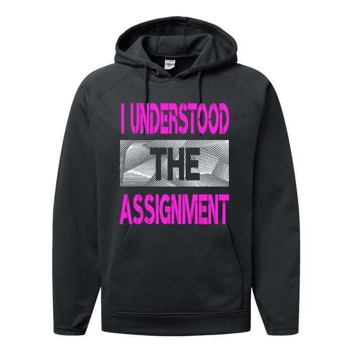 I Understood The Assignment Pink Color Graphic Performance Fleece Hoodie