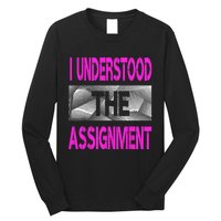 I Understood The Assignment Pink Color Graphic Long Sleeve Shirt