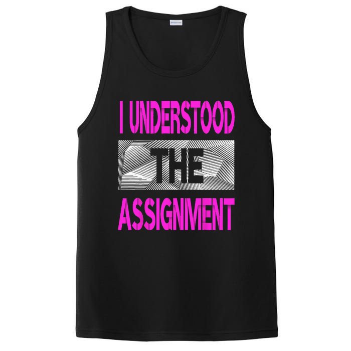 I Understood The Assignment Pink Color Graphic PosiCharge Competitor Tank