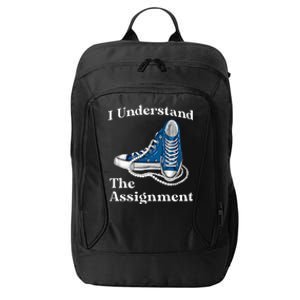 I Understand The Assignment Kamala 2024 Chucks And Pearls City Backpack