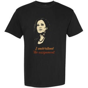 I Understand The Assignment Garment-Dyed Heavyweight T-Shirt