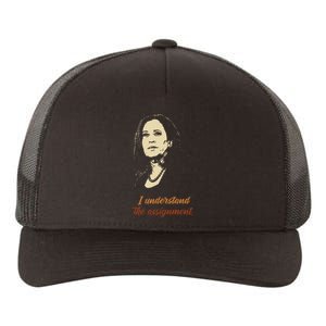 I Understand The Assignment Yupoong Adult 5-Panel Trucker Hat