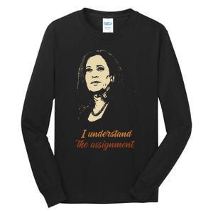 I Understand The Assignment Tall Long Sleeve T-Shirt