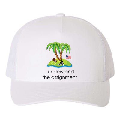 I Understand The Assignment Coconut Tree Kamalaharris Yupoong Adult 5-Panel Trucker Hat