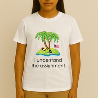 I Understand The Assignment Coconut Tree Kamalaharris T-Shirt