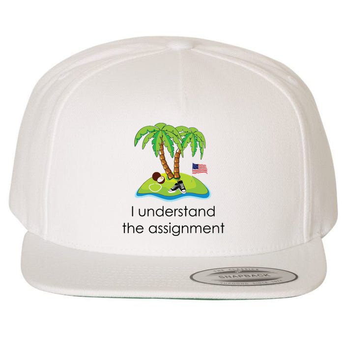 I Understand The Assignment Coconut Tree Kamalaharris Wool Snapback Cap