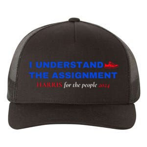 I Understand The Assignment Kamala Harris 2024 Yupoong Adult 5-Panel Trucker Hat