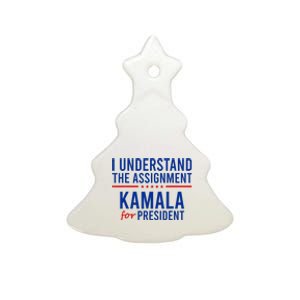 I Understand The Assignment Kamala Harris 2024 Political Ceramic Tree Ornament