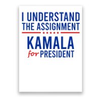 I Understand The Assignment Kamala Harris 2024 Political Poster