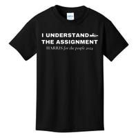 I Understand The Assignment Kamala Harris 2024 Kids T-Shirt