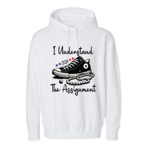 I Understand The Assignment Chucks And Pearls Election 2024 Garment-Dyed Fleece Hoodie