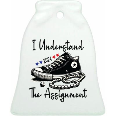 I Understand The Assignment Chucks And Pearls Election 2024 Ceramic Bell Ornament