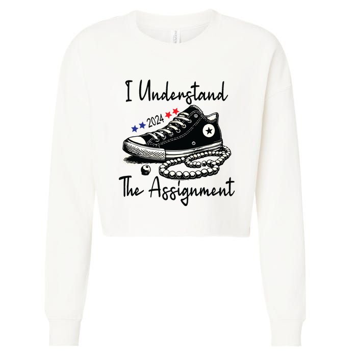 I Understand The Assignment Chucks And Pearls Election 2024 Cropped Pullover Crew