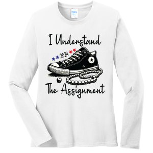 I Understand The Assignment Chucks And Pearls Election 2024 Ladies Long Sleeve Shirt