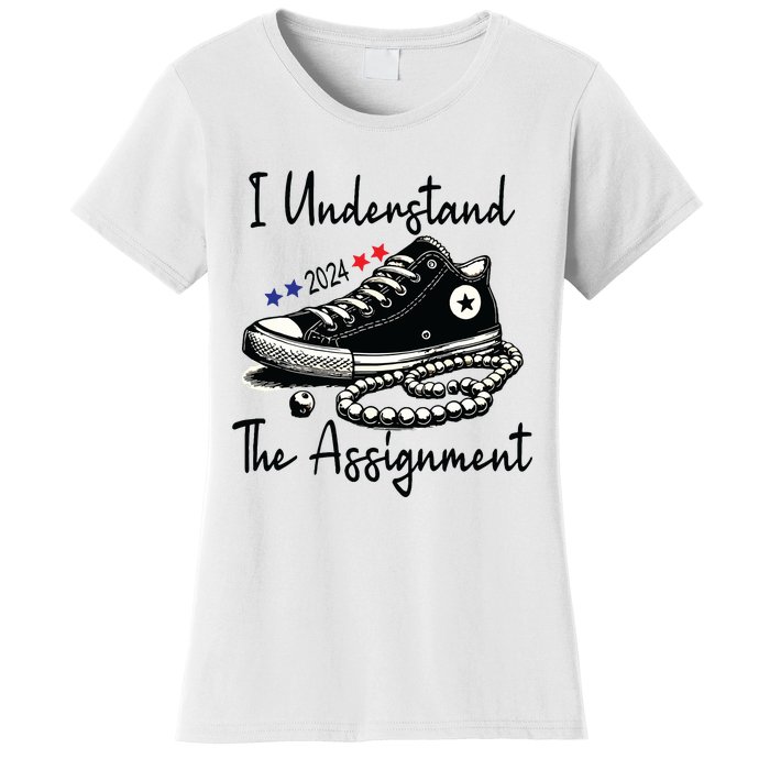 I Understand The Assignment Chucks And Pearls Election 2024 Women's T-Shirt