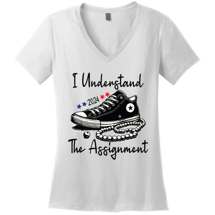 I Understand The Assignment Chucks And Pearls Election 2024 Women's V-Neck T-Shirt