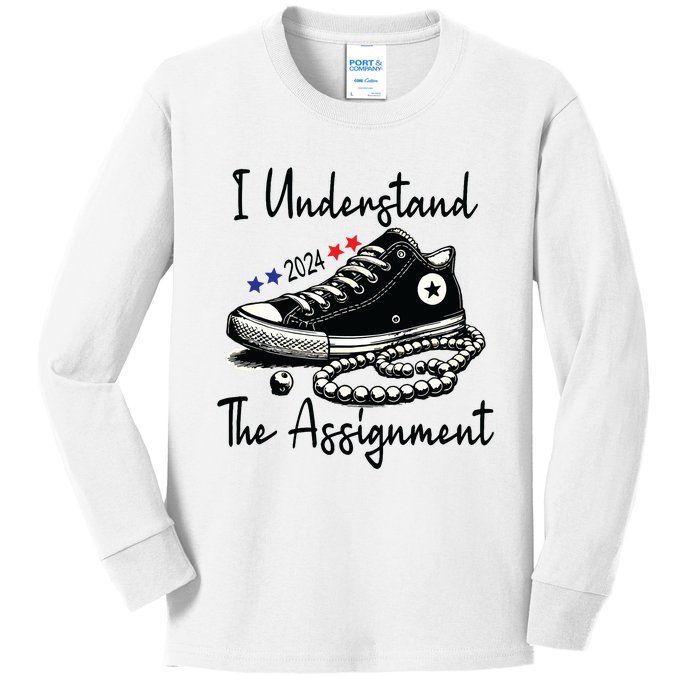 I Understand The Assignment Chucks And Pearls Election 2024 Kids Long Sleeve Shirt